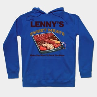 Lenny's Sweet Meat Hoodie